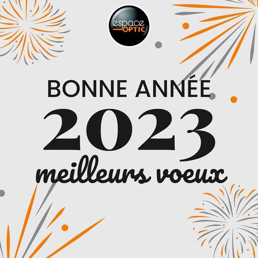 ESPACE OPTIC vous souhaite une bonne année et une …