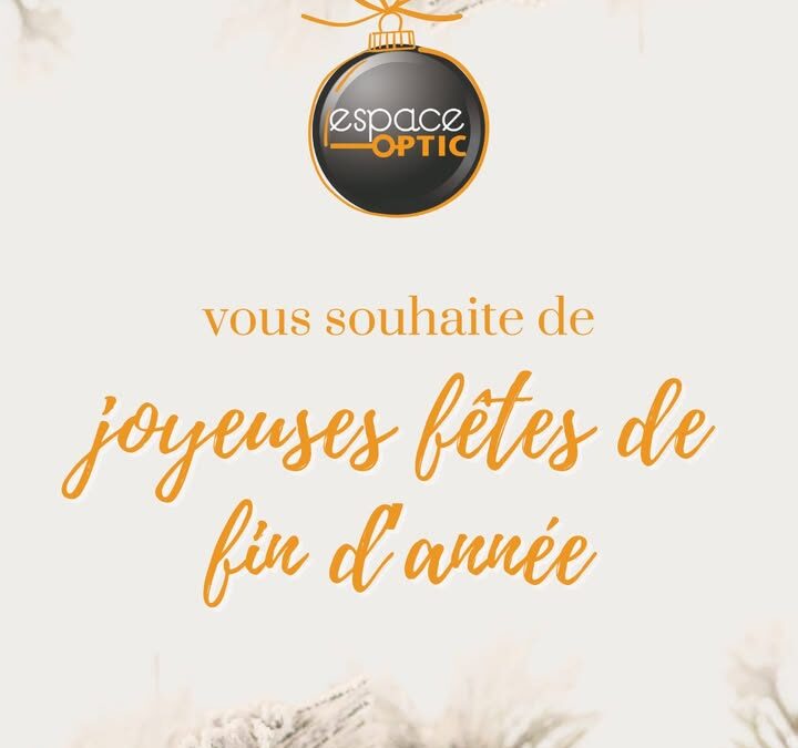 ✨ De la part de toutes les équipes Espace Optic…